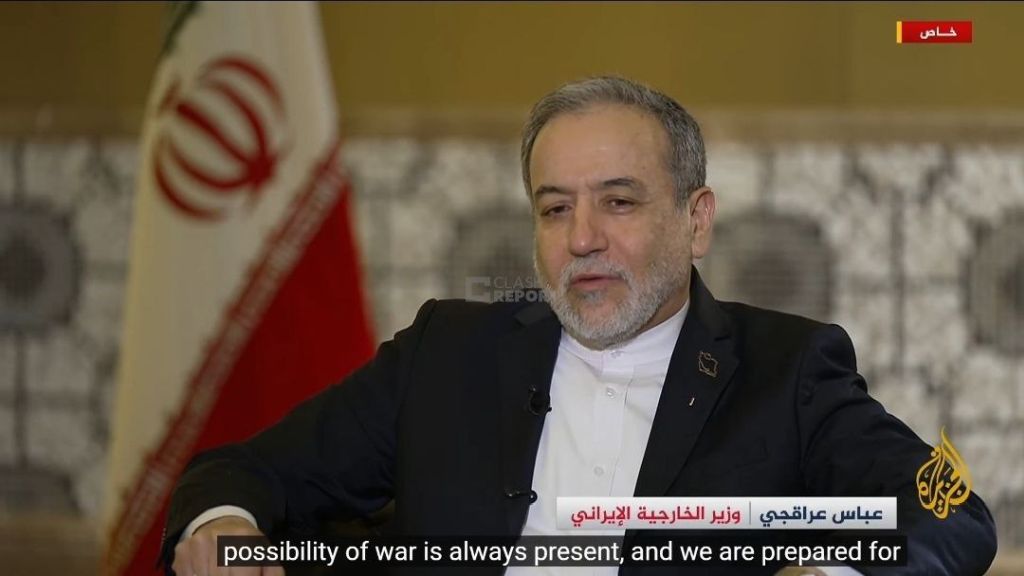 El Canciller de Irán Abbas Araghchi en Al Jazeera diciendo que la posibilidad de guerra siempre está presente y que Irán está listo para cualquier escenario