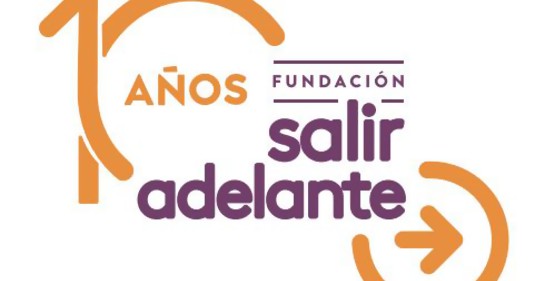 Fundación SALIR ADELANTE celebra hoy 10 años de enorme labor