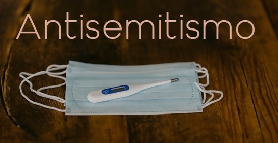 Antisemitismo y coronavirus