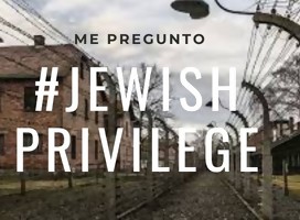 #PrivilegioJudío: una campaña antisemita