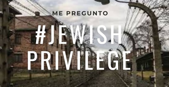 #PrivilegioJudío: una campaña antisemita