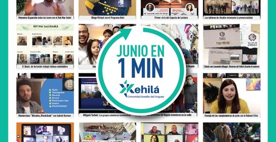 ¿Sabías todo lo que se ha hecho en la Kehila en el mes de junio?