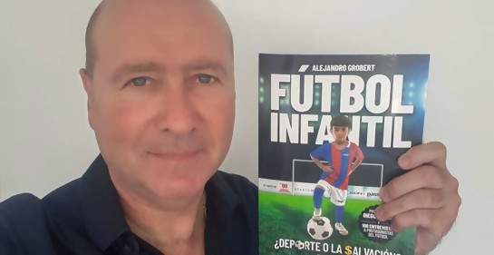 Alejandro Grobert y el fútbol infantil: no sólo un nuevo libro sino un gran amor