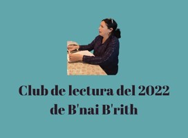 Club de lectura B'nai B'rith  2022 moderado por Janet Rudman