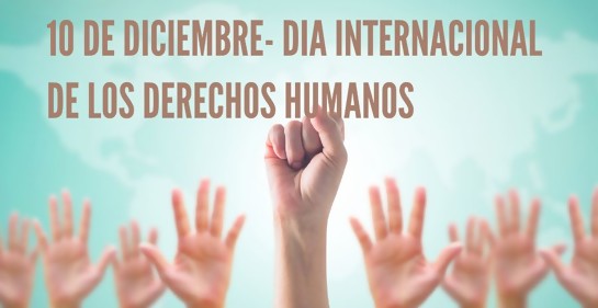 Este sábado es 10 de diciembre- Día de los Derechos Humanos