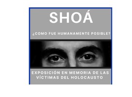 El viernes 24 de febrero se inaugura exposición sobre Shoá en Punta del Este