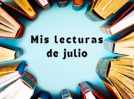 Mis lecturas de julio