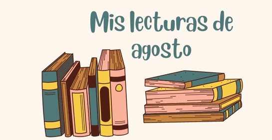 Mis libros de agosto