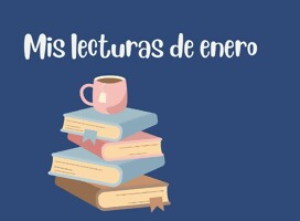 Mis lecturas de enero