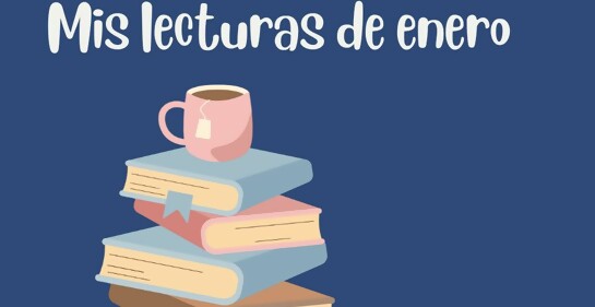 Mis lecturas de enero