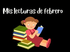 Mis lecturas de febrero