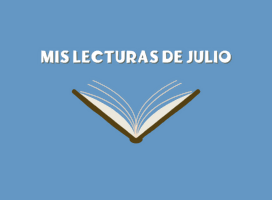 Mis lecturas de julio