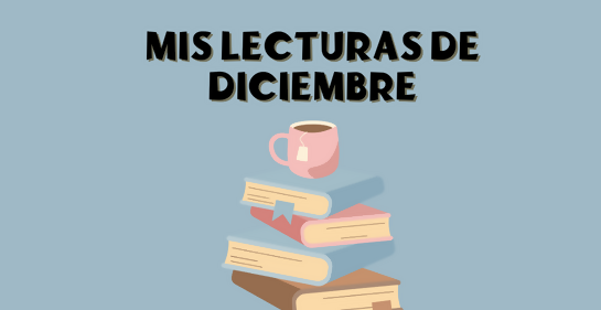 Mis lecturas de diciembre