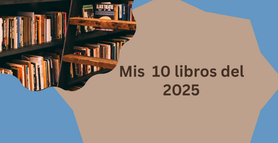 Mis 10 libros del 2025